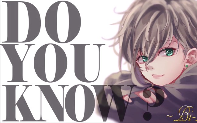 [图]【びーべ】DO YOU KNOW? 【NNI】