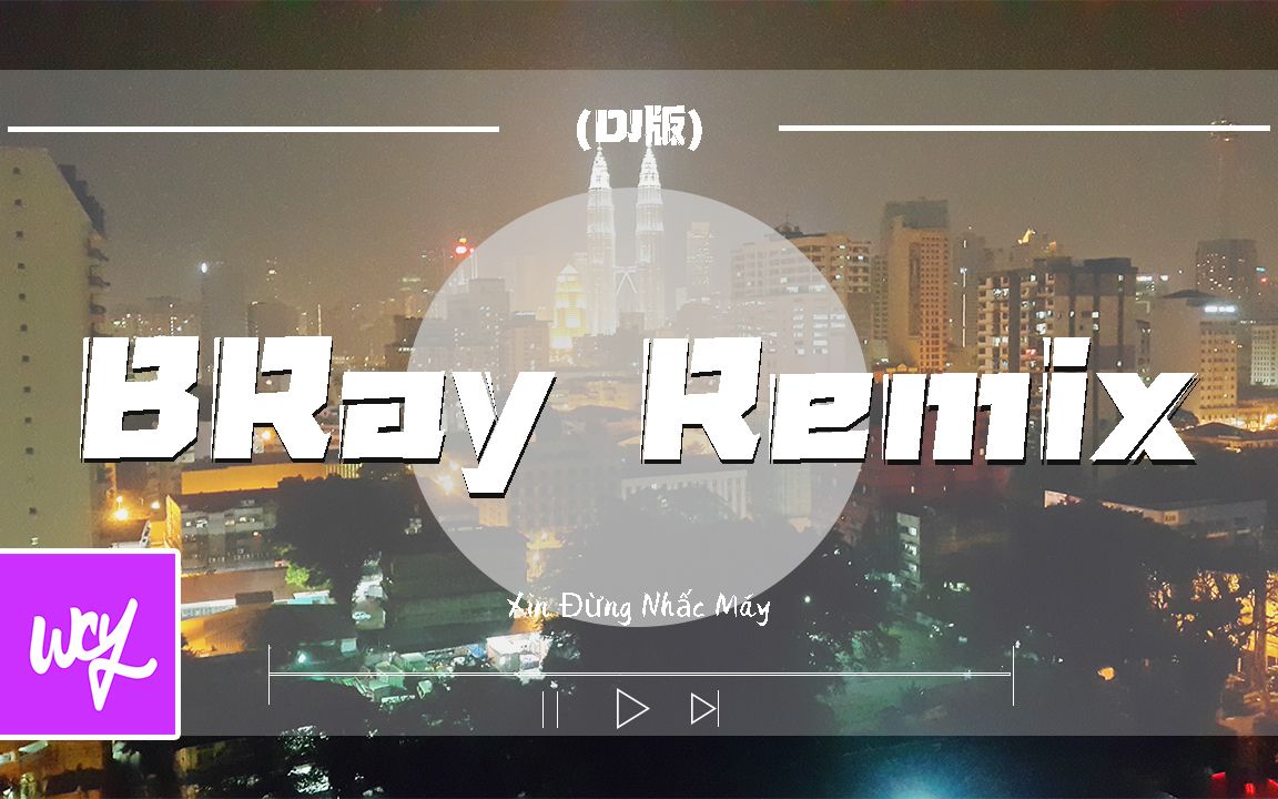 [图]Xin Đừng Nhấc Máy - BRay  Remix#XinĐừngNhấcMáy #BRayRemix