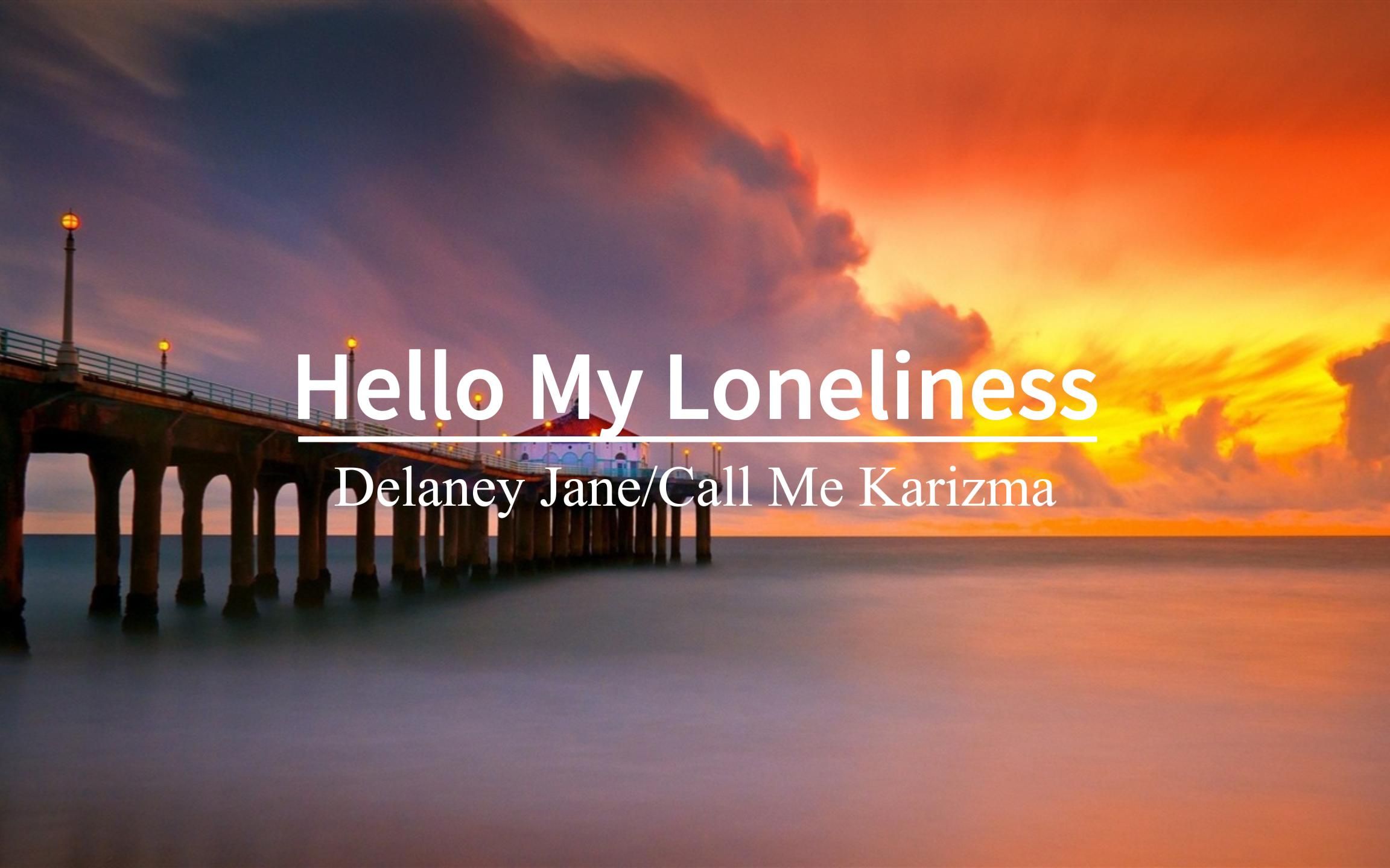 [图]“救命好心动啊这个旋律这个鼓点这个歌词 ”《Hello My Loneliness》