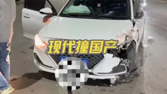 韩系车现代起亚都是纸糊的？撞完某国产车来证明