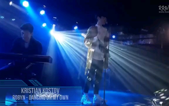 [图]【kristian kostov】——dancing on my own（Robyn）