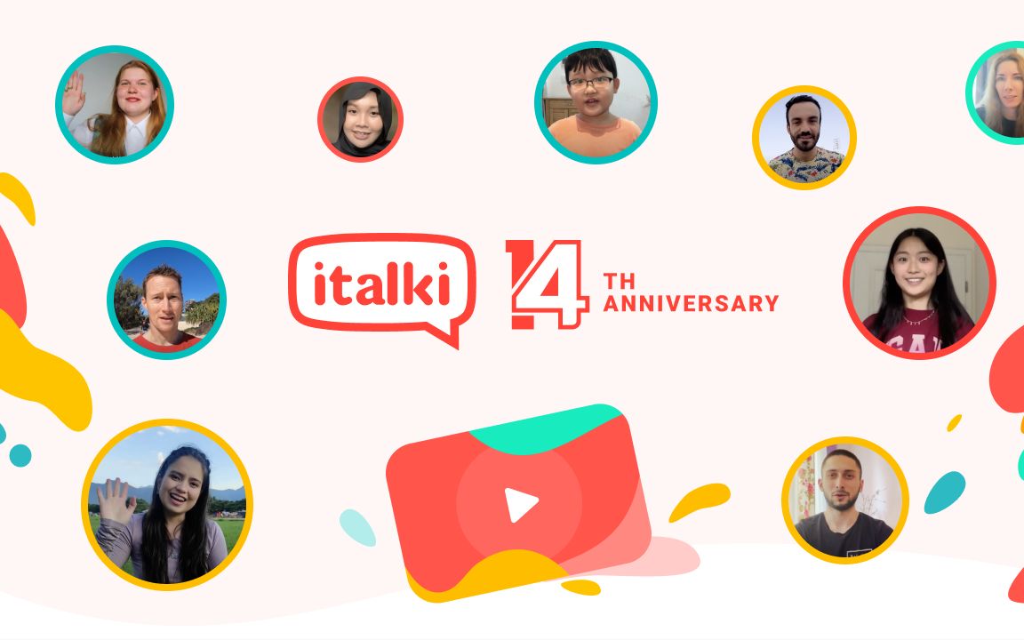 【14周年庆】全球语言爱好者眼中的italki哔哩哔哩bilibili