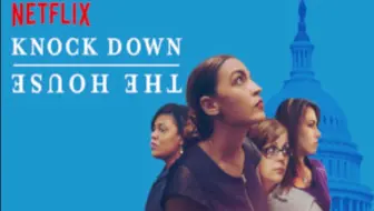 【Netflix】登堂入会：国会女战士 1080P官方双语字幕 Knock Down The House (2019)