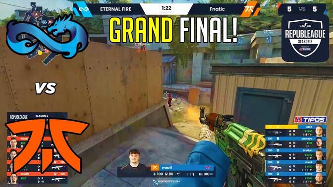 【csgo】决赛! fnatic vs eternal fire republeague tipos 精彩集锦