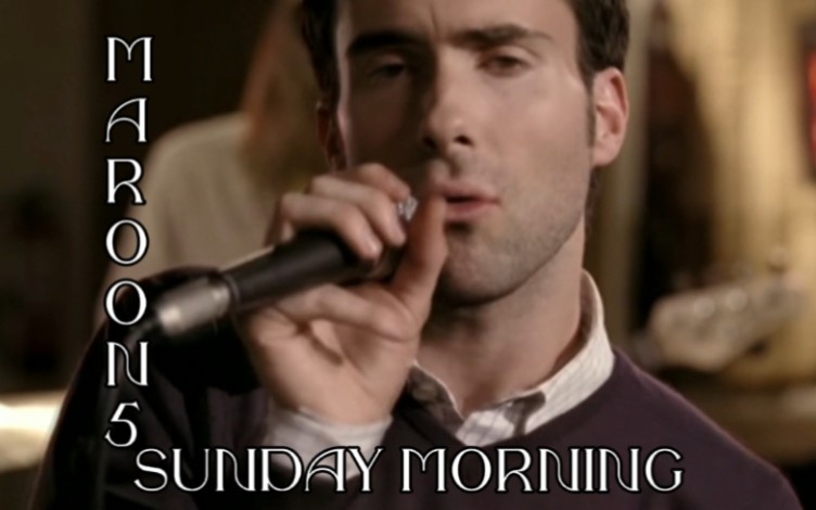 [图]【LF中字】Maroon 5—Sunday morning