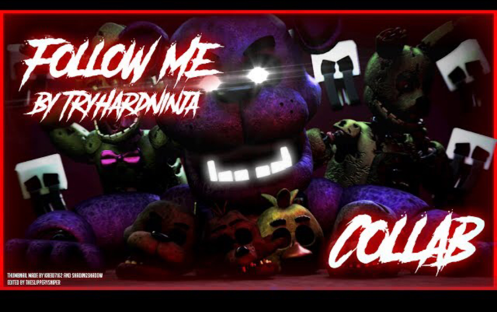 [图][FNAF SFM]Follow me 跟着我(中文翻译)