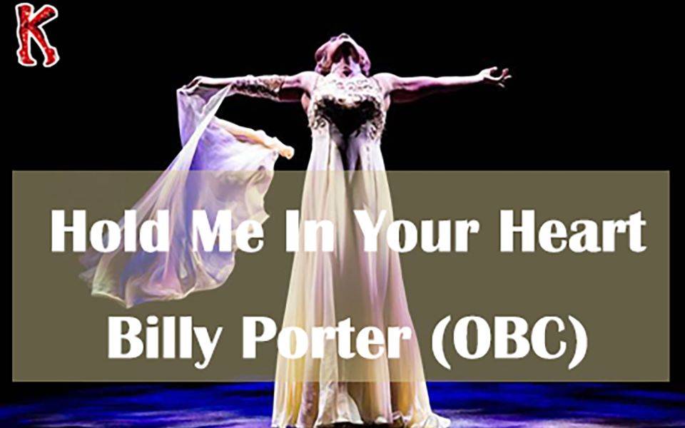 [图]【Kinky Boots长靴皇后】Billy Porter的最后一次Hold Me In Your Heart