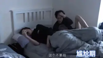 剪辑一个文轩尴尬期 到暧昧期 在到热恋期的床上合集（视频有点长 耐心看完哦）真的到后面两个人完全相处模式不一样了～