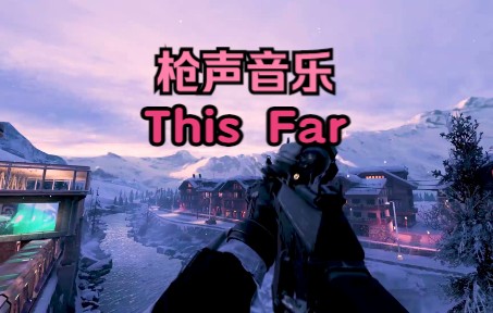 [图]【枪声音乐】This Far