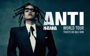 Download Video: 【Rihanna】ANTI世界巡演高清全场！