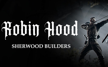 [图]【开放世界】《Robin Hood - Sherwood Builders》Demo