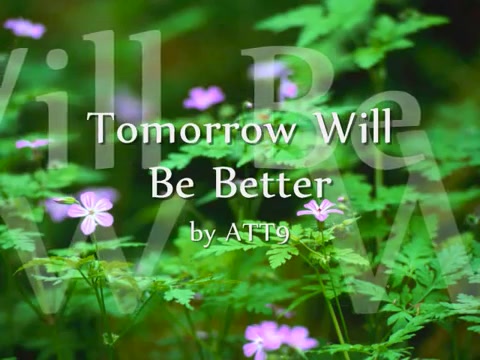 [图]ATT 9 - Tomorrow Will Be Better 明天会更好 英文版