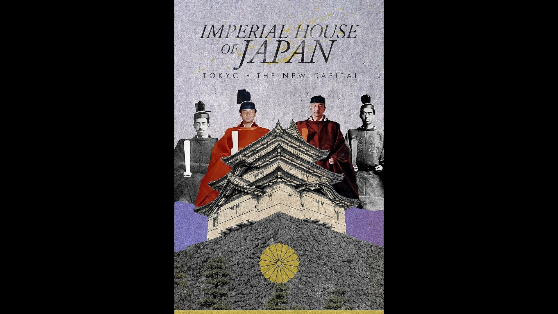 《IMPERIAL HOUSE OF JAPAN:JAPAN  THE NEW CAPITAL》TRAILER 《日本皇室:日本  新都》预告片 2023哔哩哔哩bilibili