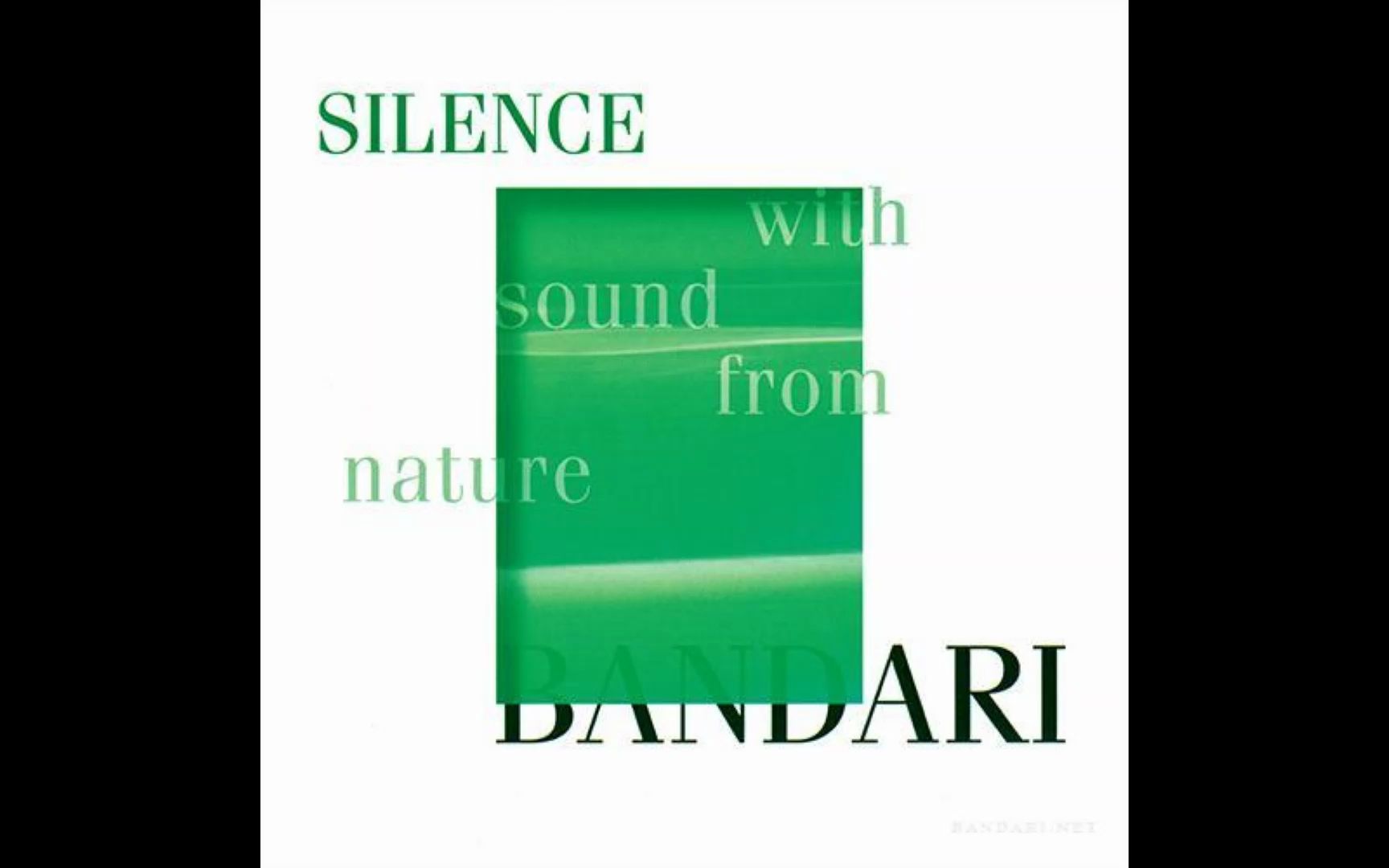 [图]Bandari（班得瑞）-Silence With Sound From Nature（寂静山林）-Airy Voices（空灵之声）