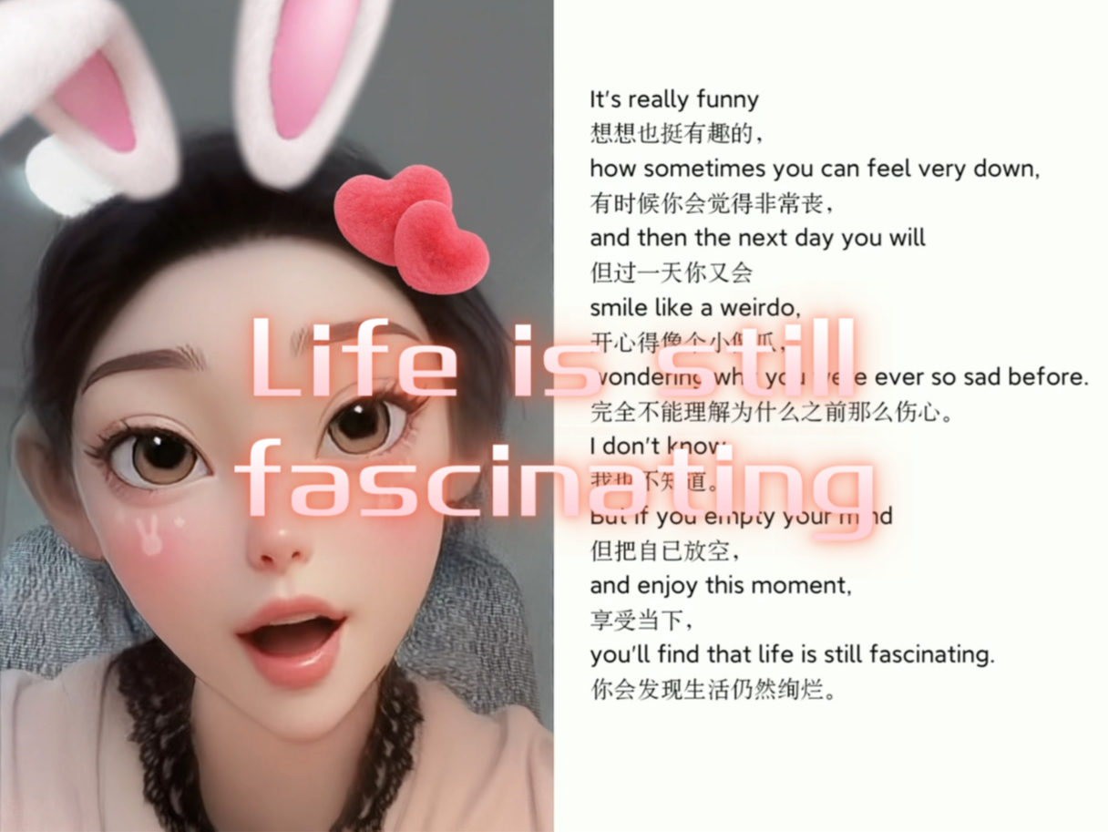 正能量治愈英语短文口语Life is still fascinating.哔哩哔哩bilibili