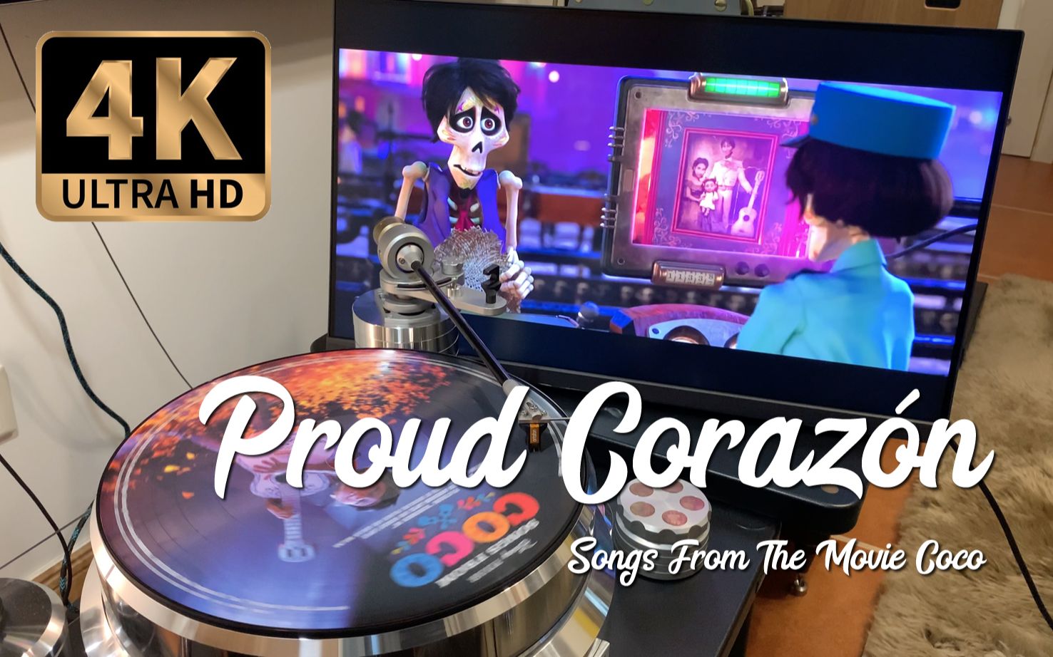 [图]【4K_唱片试听】寻梦环游记电影原声 “Proud Corazón” 黑胶唱片欣赏（中英文歌词）