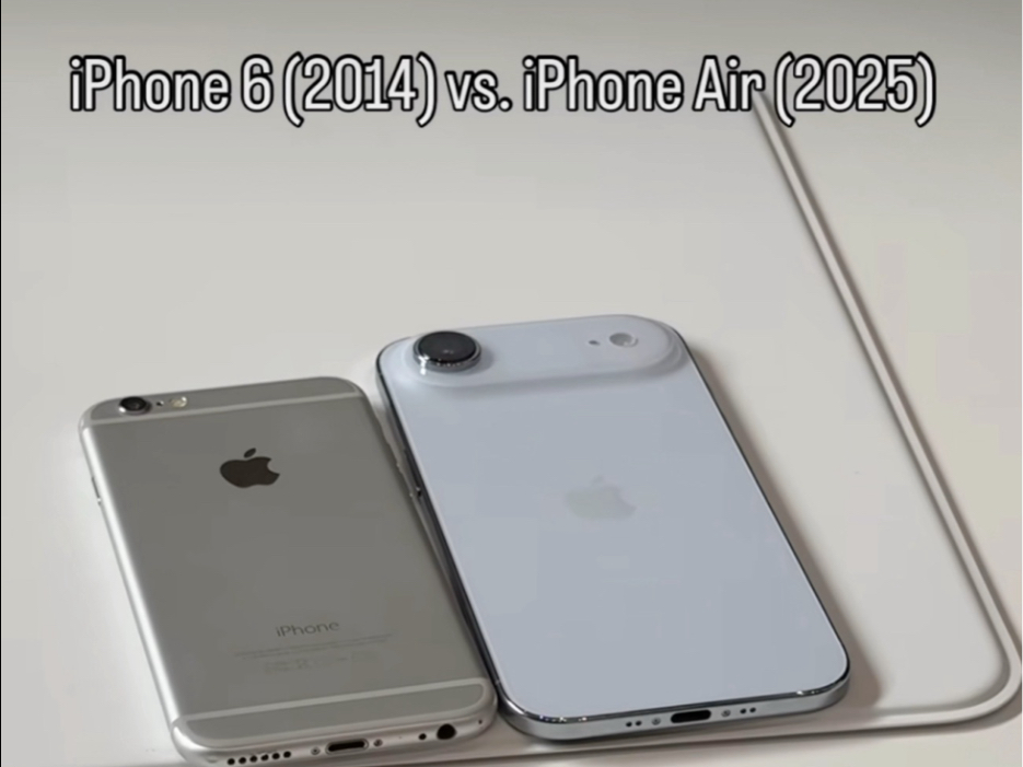 iPhone 17 Air 对比 iPhone 6 厚度