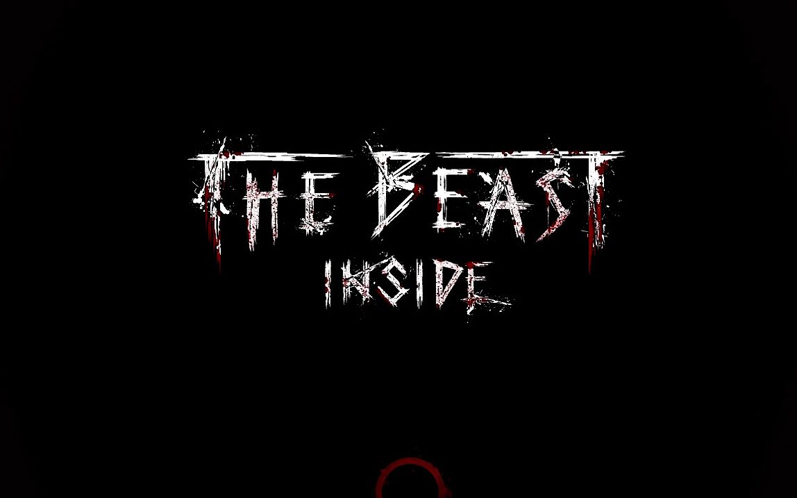 [图]The Beast Inside 心魔野兽难度通关攻略