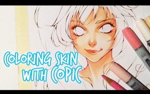 如何用COPIC给人物的皮肤上色 ★ 原速哔哩哔哩bilibili