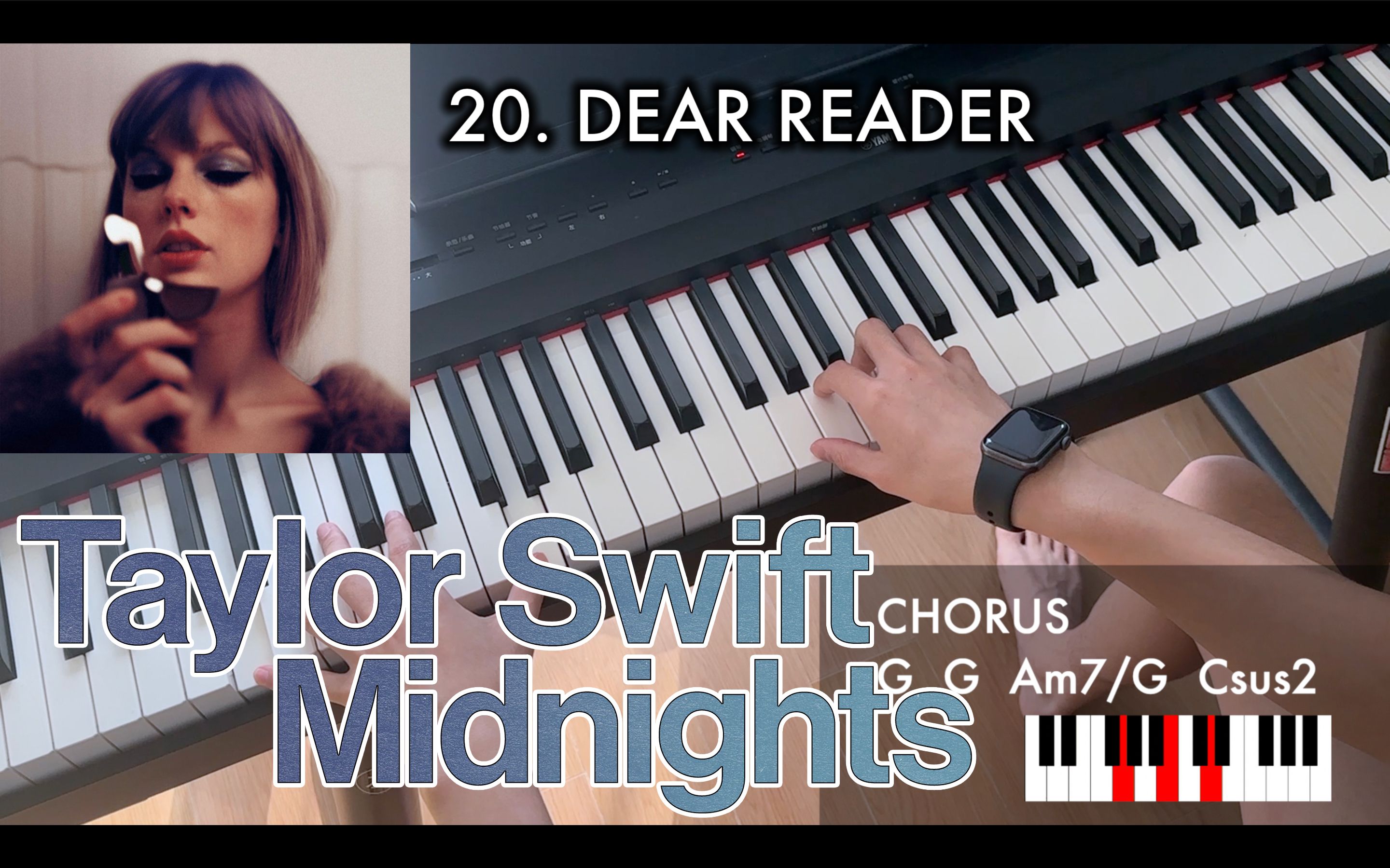 [图]【教你弹唱 Dear Reader 】Taylor Swift 新专钢琴伴唱演奏教学系列｜午夜心声 Midnights