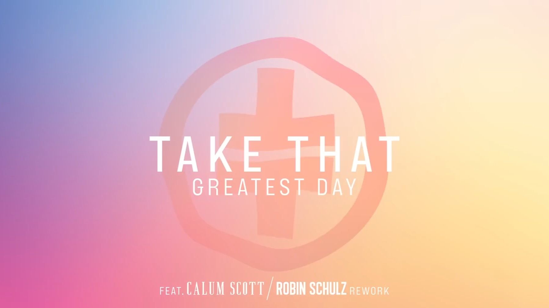 《阿诺拉》开场曲 Take That  Greatest Day (Remix with Calum Scott & Robin Schulz)哔哩哔哩bilibili