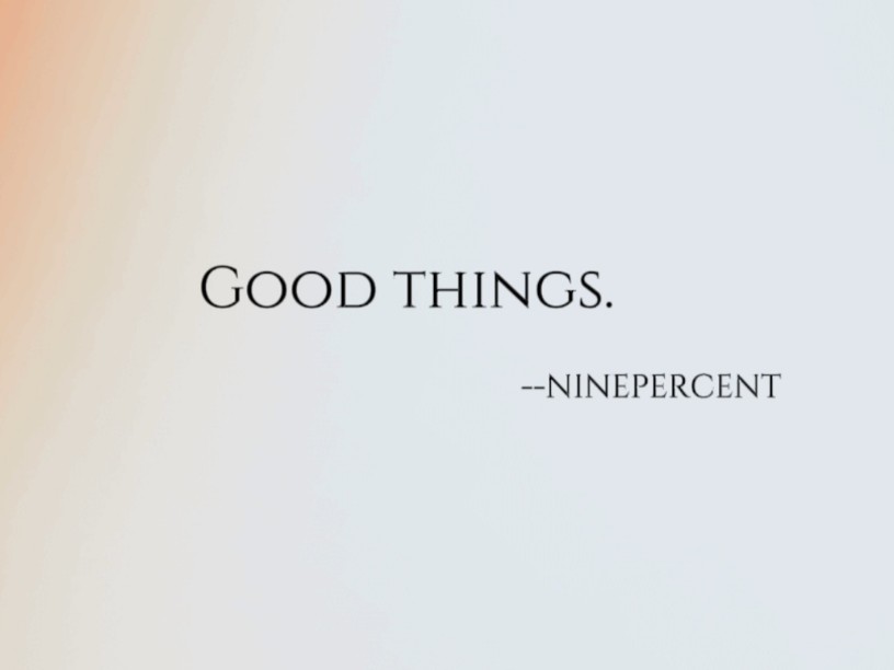 浪漫是沉溺girl甜蜜是昏迷gir71 goodthings -ninepercent
