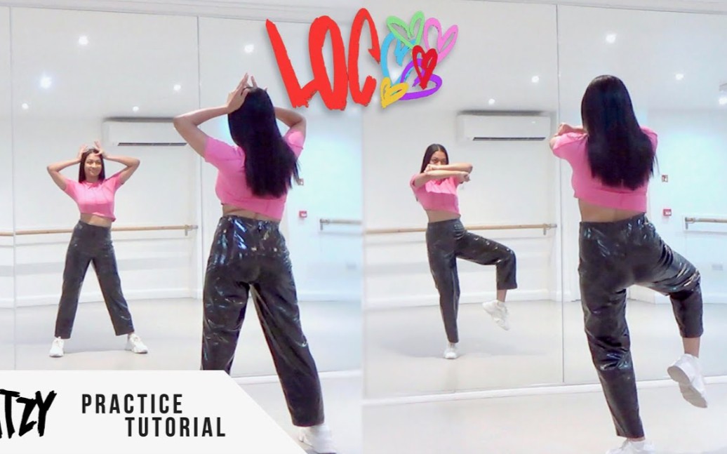 【itzy-loco教学合集】全曲舞蹈分解教学教程完整版