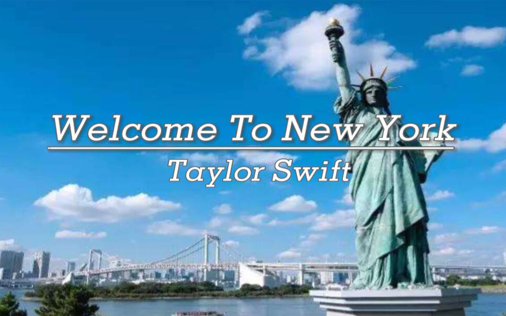 [图]想去纽约么？ 霉霉《Welcome To New York》