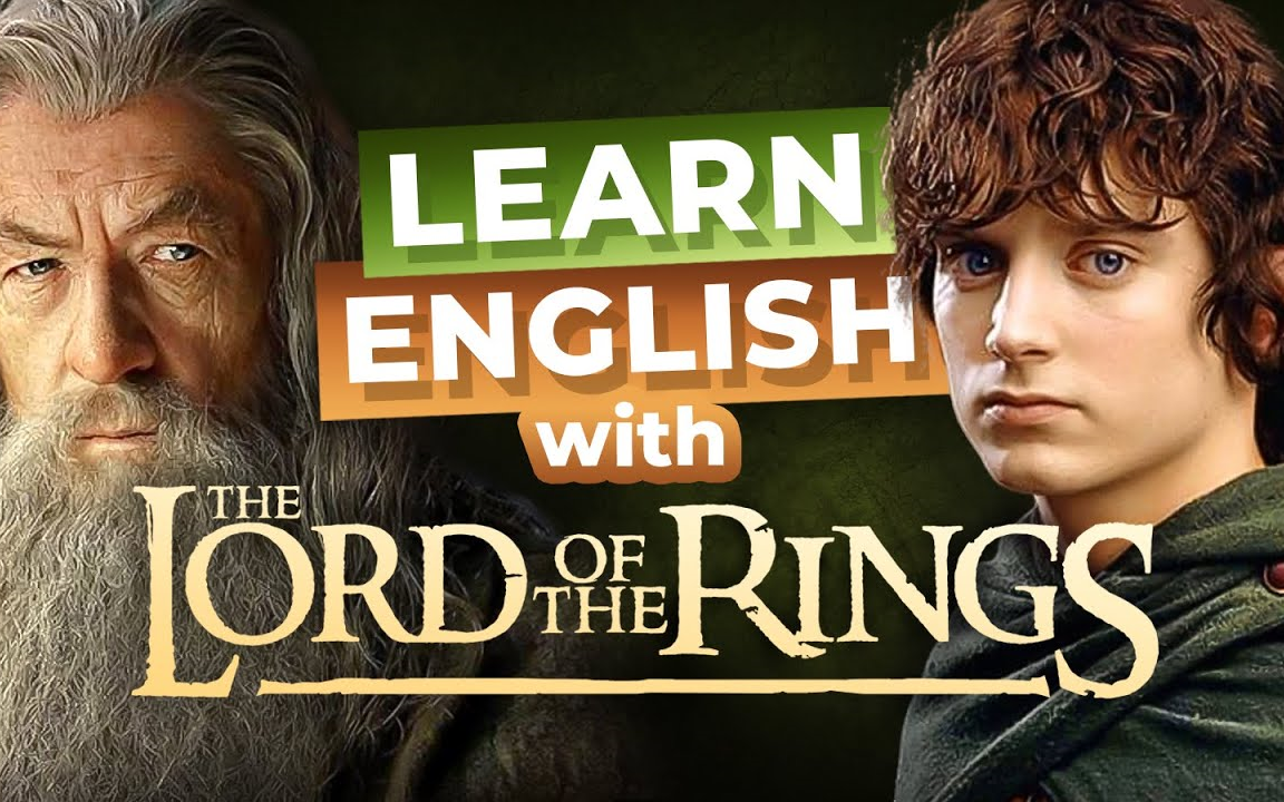 【2022.10.15】跟着电视学英文  指环王  Learn English with The Lord of the Rings哔哩哔哩bilibili