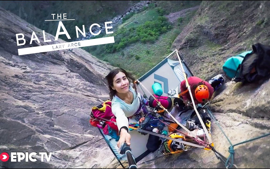 [图]攀岩 EpicTV114-It Started On A Multi-Pitch In Mexico | Lary Arce: The Balance Ep.1