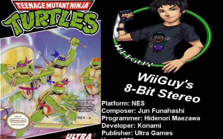 [图][WiiGuy172] Teenage Mutant Ninja Turtles (NES) 忍者神龟/激龟忍者传 OST 立体声化