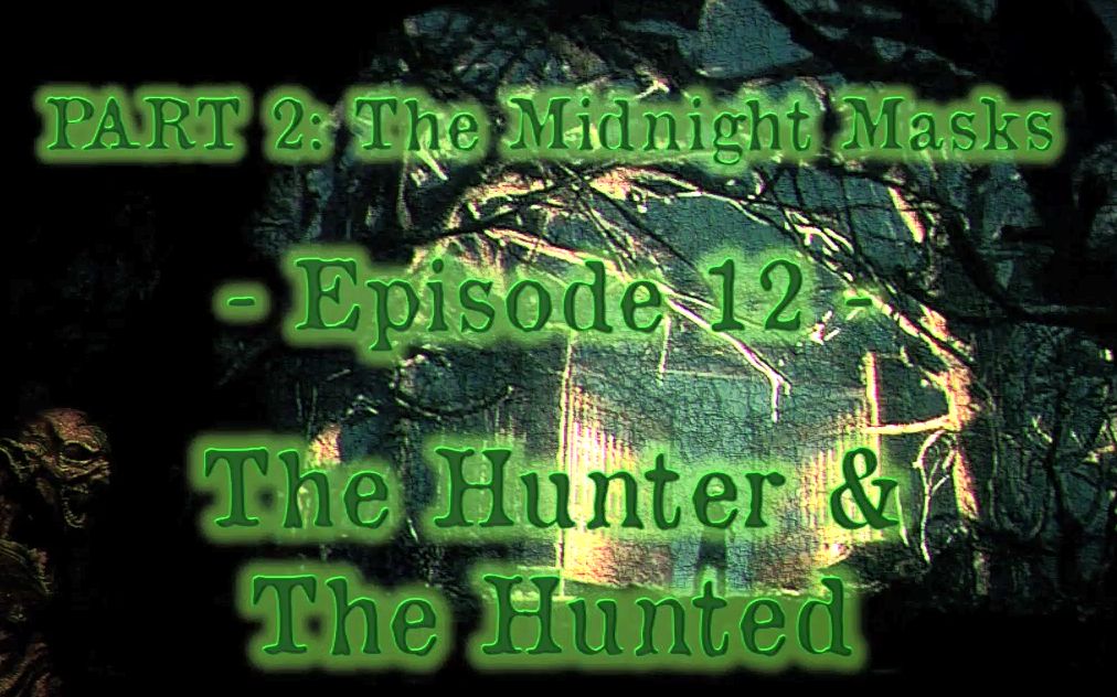 [图]《诡镇奇谈：卡牌》第一幕：狂热之夜（12）The Hunter & The Hunted