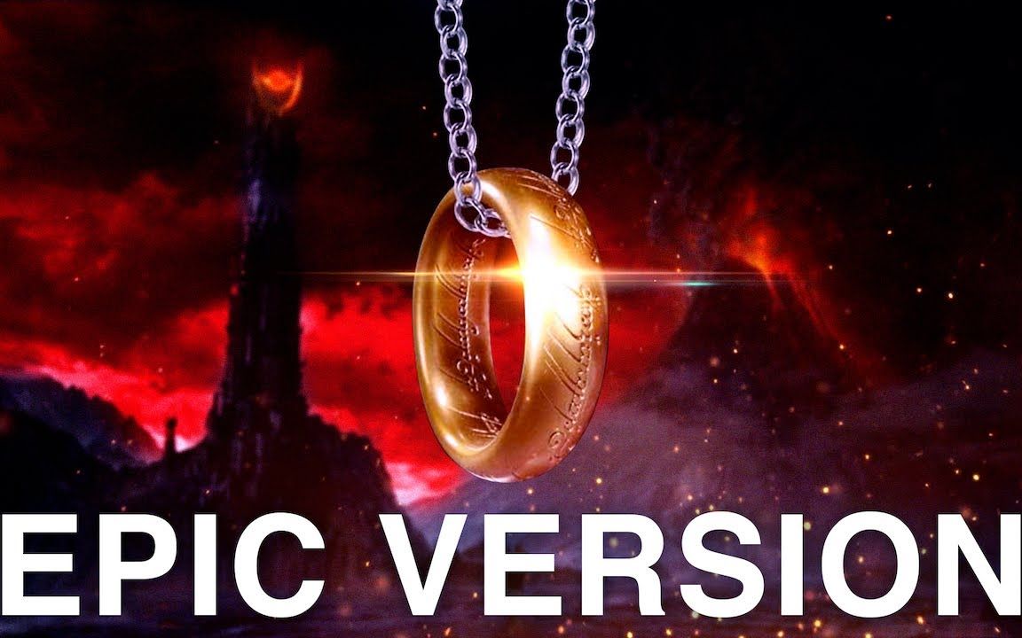 魔戒指环王the one ring至尊戒主题旋律燃向史诗变奏混音!