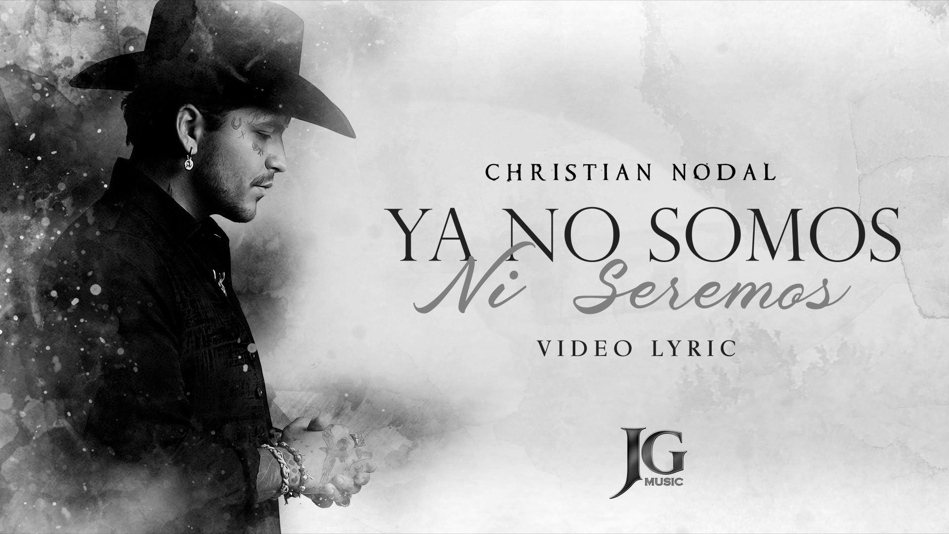 [图]Christian Nodal「Ya No Somos Ni Seremos (Letra / Lyrics)」