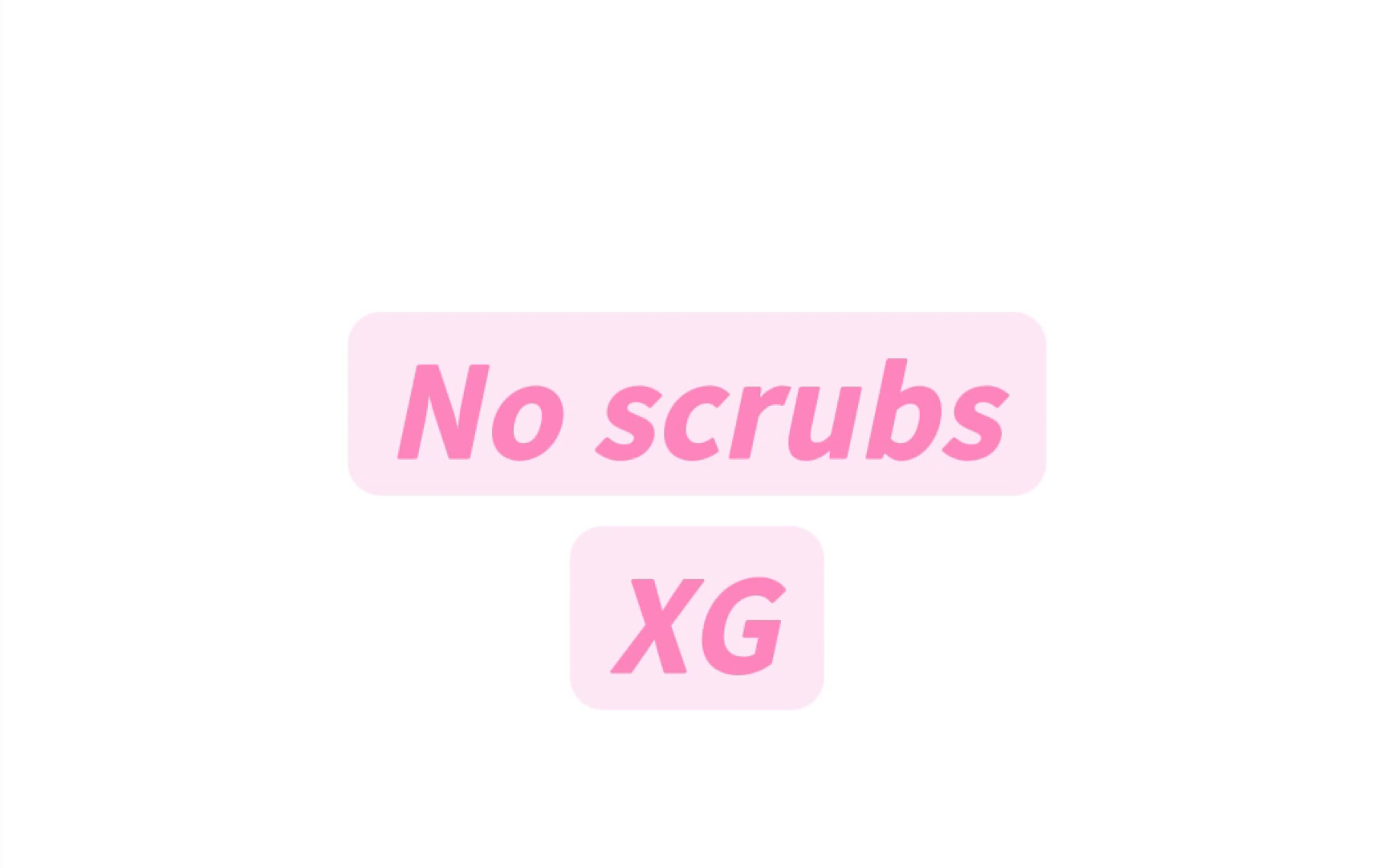 No scrubsXG纯享版加慢速版音译教学#xg #noscrubs #简单易学的英文歌哔哩哔哩bilibili