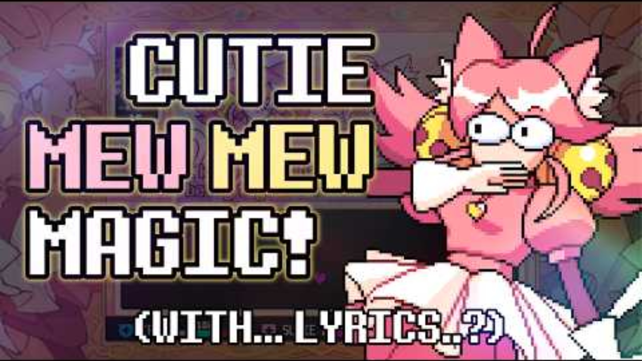 【神人翻唱】Cutie Mew Mew Magic! (@GeoBlizzy LYRICS COVER!)【Chai!】(DELTARUNE CHAPTER5)