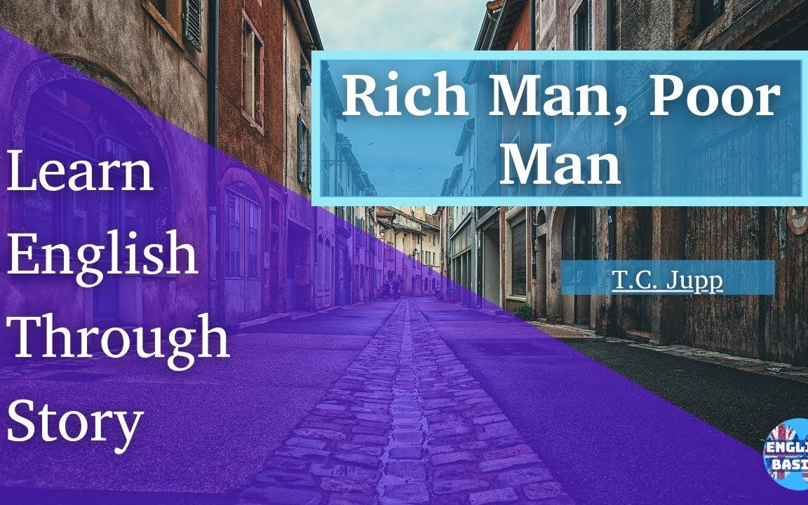 [图]【故事学英语入门级】Rich Man, Poor Man