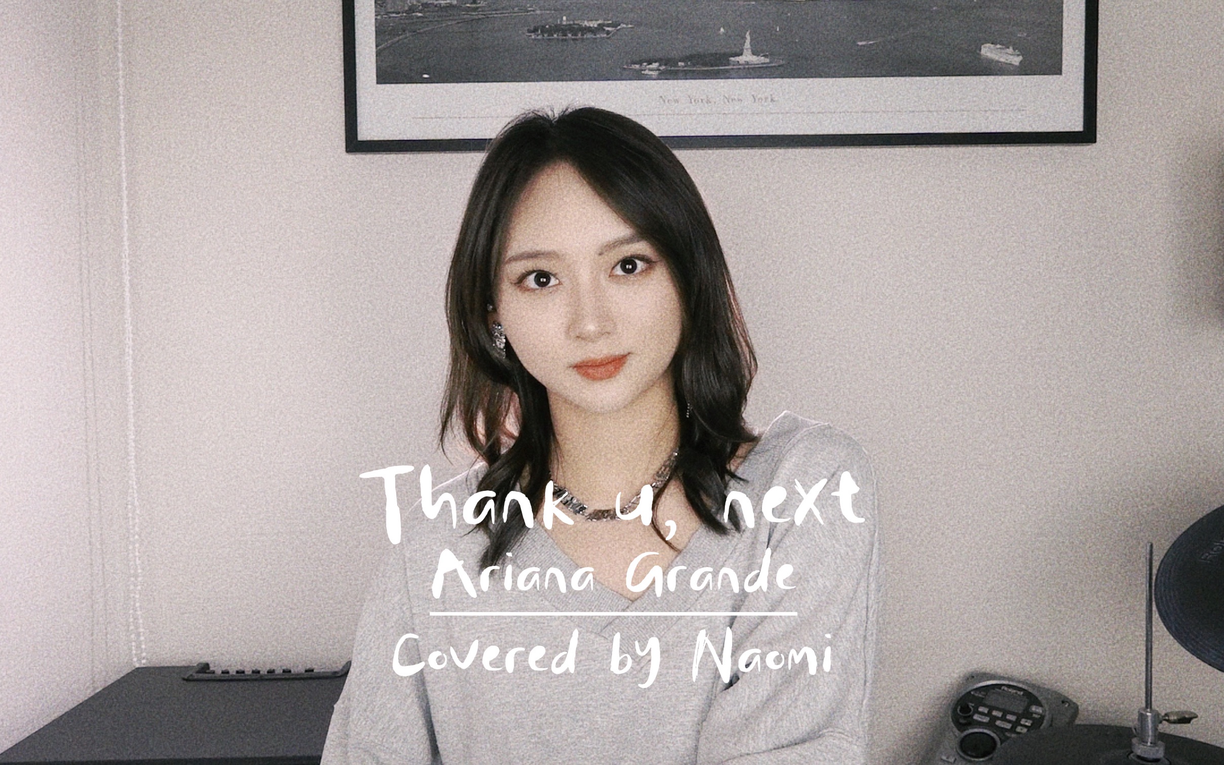 [图]厚嗓翻唱Ariana Grande-Thank u, next