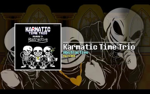 【三重因果报应/Karmatic Time Trio】 [OFFICIAL/官方]  ABSTRACTIVE (Phase 1)哔哩哔哩bilibili