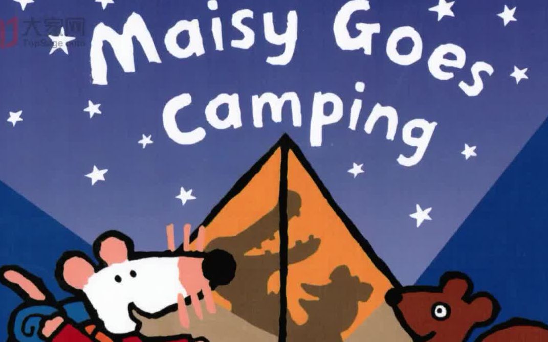 [图]小鼠波波系列英文绘本Maisy goes camping（波波去露营）