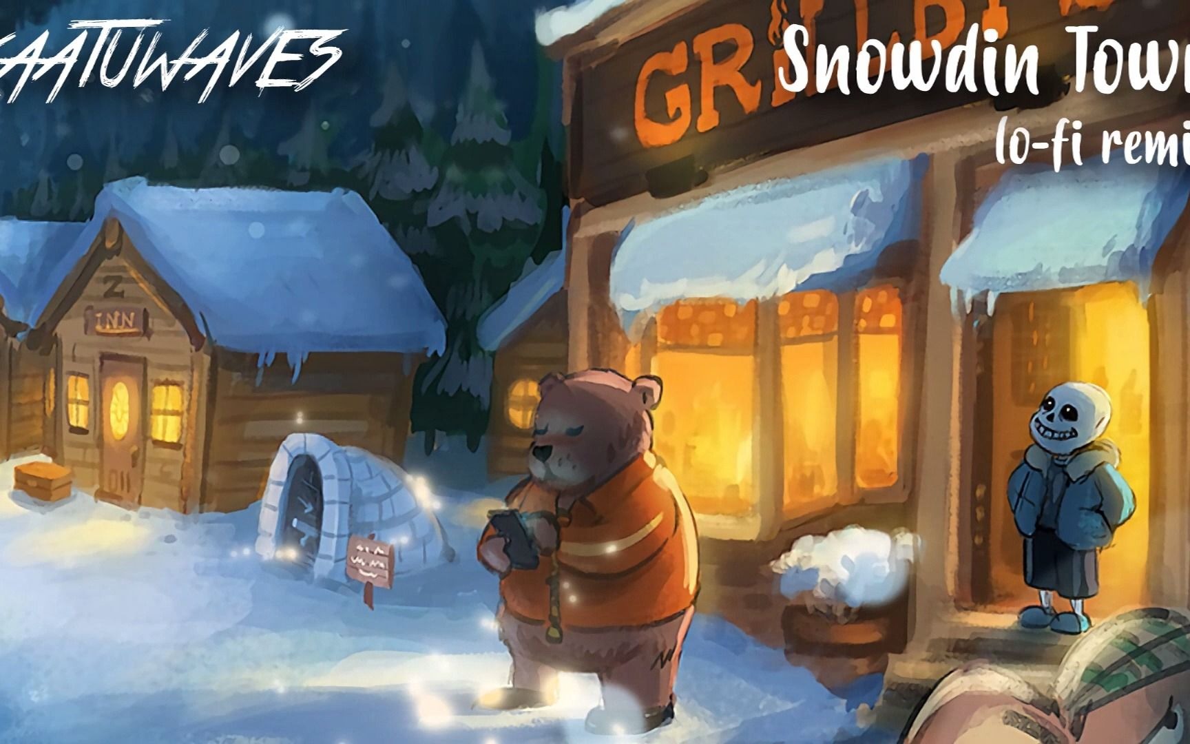 undertale音乐雪町snowdintownlofihiphopkaatuwaves