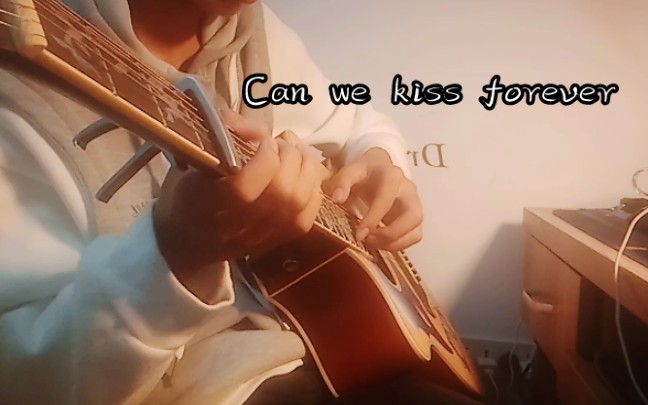 [图]非常美的一首歌 吉他指弹《Can we kiss forever》