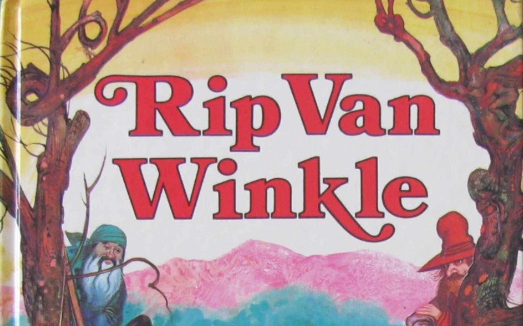 [图]Rip Van Winkle--又译《李伯大梦》美国版“到乡翻似烂柯人”（第4－6段）