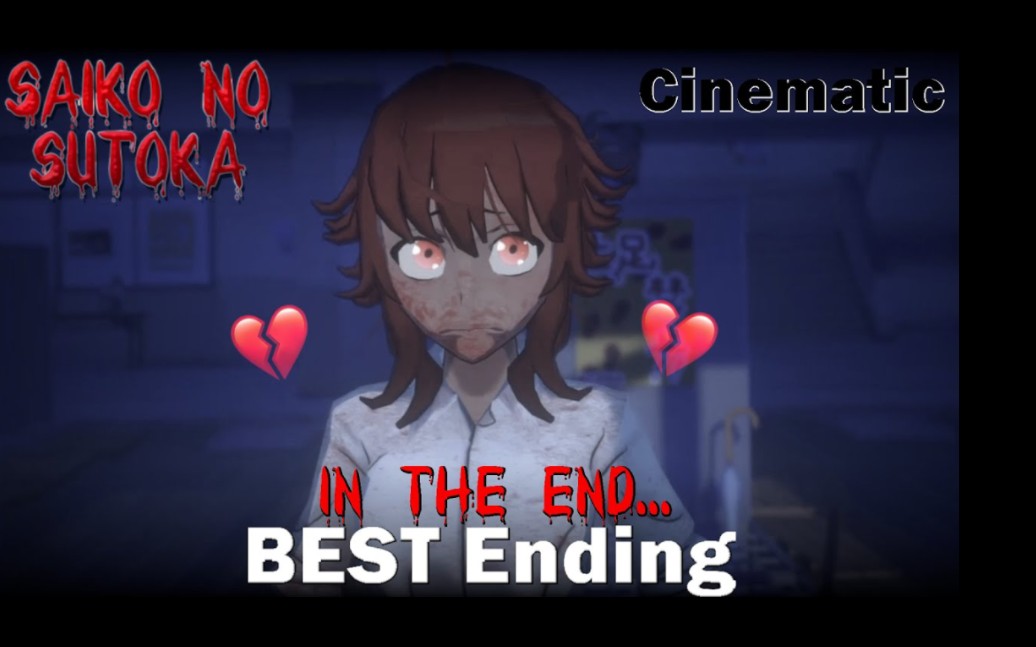 [图]Cinematic/Edited BEST ENDING (IN THE END song) (Saiko No Sutoka 2.2.5)