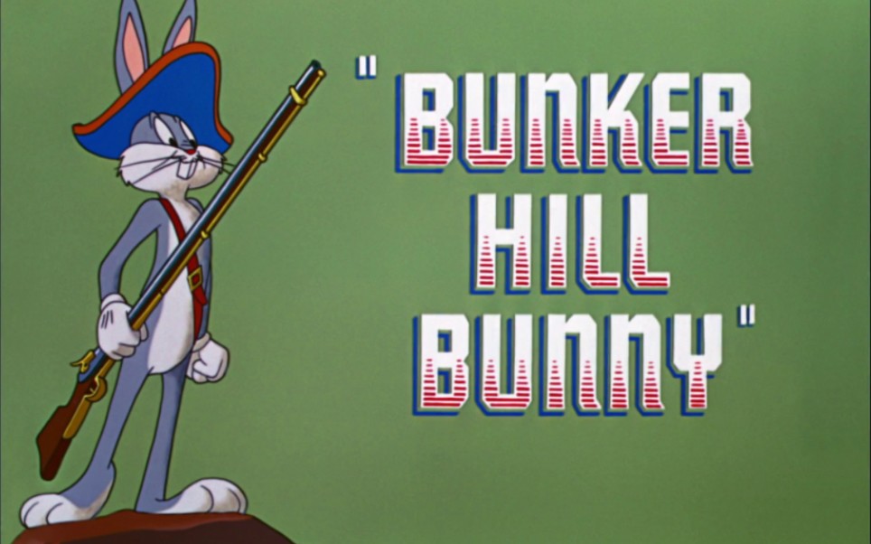 华纳动画兔八哥兔八哥大战燥山姆 Bunker Hill Bunny.1950.原版标题卡开头和结尾哔哩哔哩bilibili