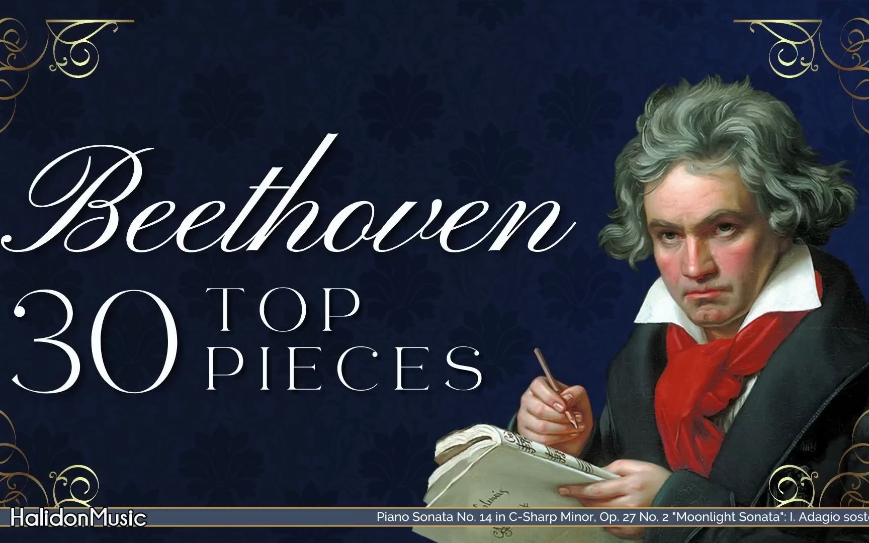 【古典音乐精选】最佳30首之贝多芬 | Top 30 BeethovenFamous Classical Music Pieces哔哩哔哩bilibili