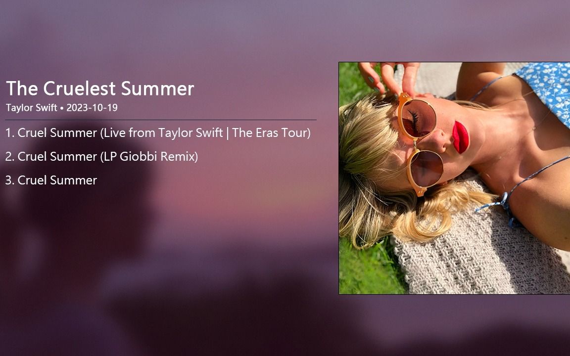 【Taylor Swift】「The Cruelest Summer」Full album哔哩哔哩bilibili