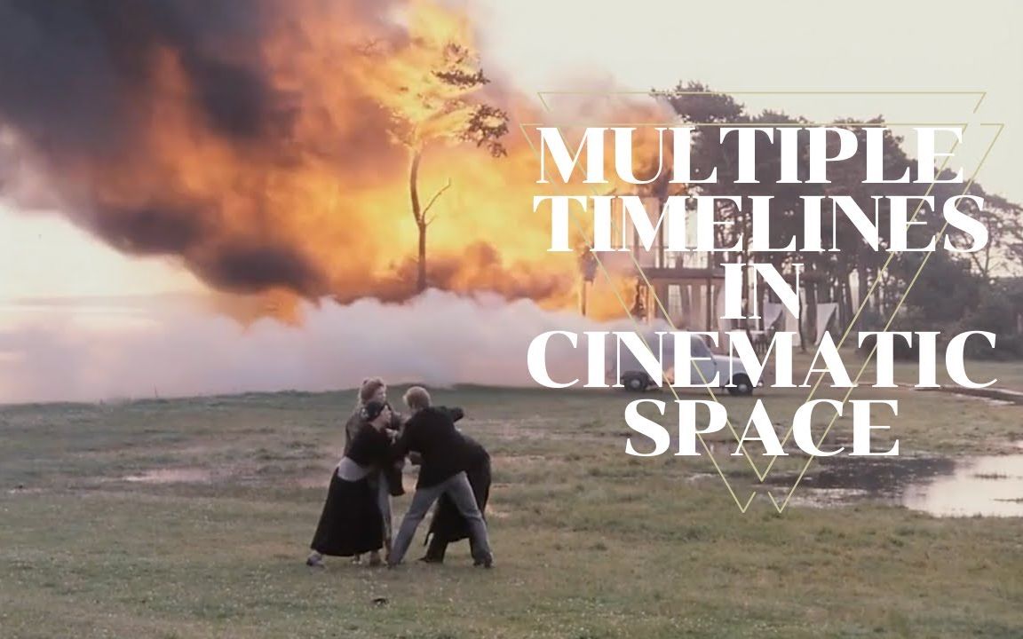 [图]【塔可夫斯基·时间渗透性：电影空间内的多时间线 \ Seeping Time _ Multiple Timelines in Cinematic Space】