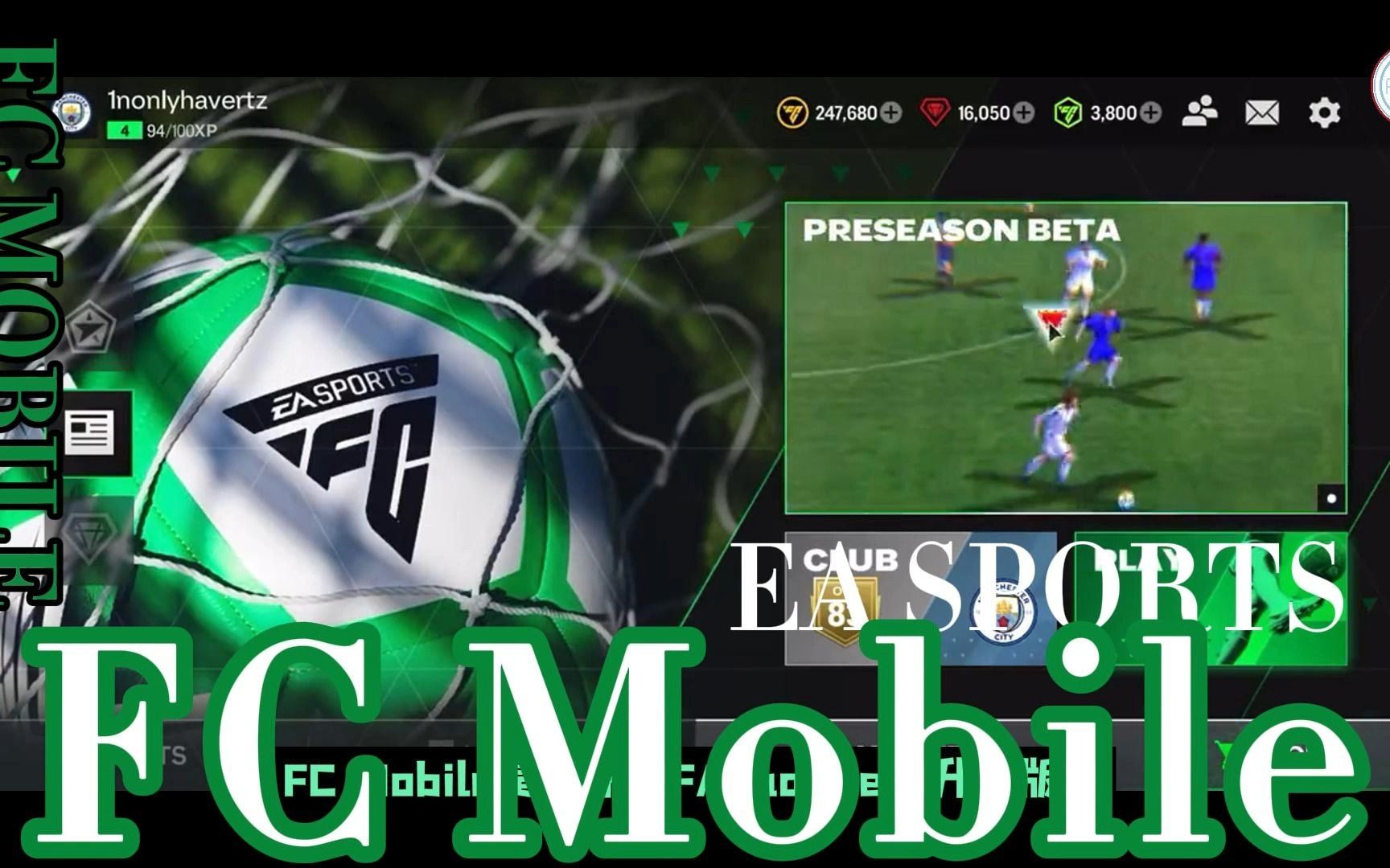 【FC Mobile】全新的EASPORTS足球手游