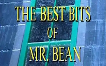 480P】憨豆先生精选辑The Best Bits of Mr. Bean (1995)_哔哩哔哩_bilibili